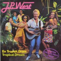 J.P. West – En Tropisk Drøm (Carneval).