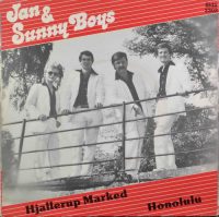 Jan & Sunny Boys – Hjallerup Marked / Honolulu.