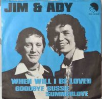 Jim & Ady – When Will I be Loved.