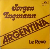 Jørgen Ingmann – Argentina / Le Reve.