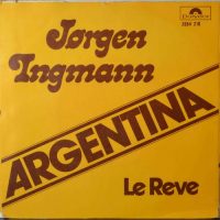 Jørgen Ingmann – Argentina / Le Reve.