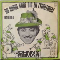 Johnny Reimar – Du Burde Købe Dig En Tyrolerhat.