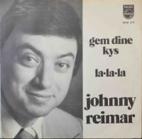 Johnny Reimar – Gem Dine Kys / La La La.
