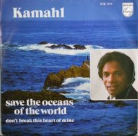 Kamahl – Save The Oceans Of The World.