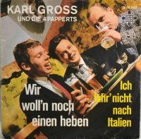 Karl Gross Und Die 4 Papperts – Wir Woll’n Noch Einen Heben.