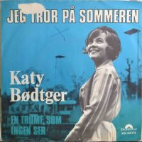 Katy Bødtger – Jeg Tror På Sommeren.