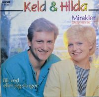 Keld & Hilda – Mirakler.