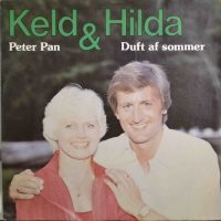 Keld & Hilda – Peter Pan / Duft Af Sommer.