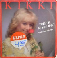 Kikki – Varför Är Kärleken Röd?