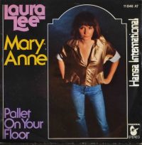 Laura Lee – Mary Anne / Pallet On Your Floor.