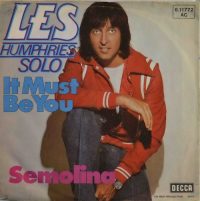 Les Humphries – It Must Be You / Semolina.