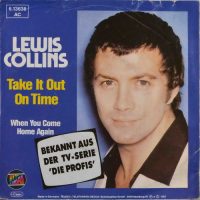 Lewis Collins -Take It Out On Time.