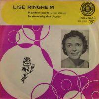 Lise Ringheim – Et gyldent spænde / En vidunderlig aften.