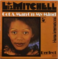 Liz Mitchell – Got A Man On My Mind / Perfect.