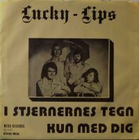 Lucky Lips – I Stjernernes Tegn / Kun Med Dig.