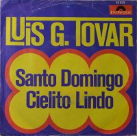 Luis G. Tovar – Santo Domingo / Cielito Lindo.