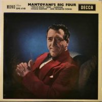 Mantovani And His Orchestra – Mantovani’s Big Four.