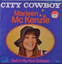 Marleen McKenzie – City Cowboy / Sail In My Red Balloon.