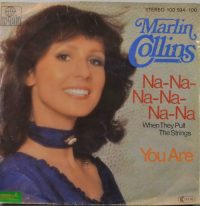 Marlin Collins – Na-Na-Na-Na-Na-Na (When They Pull The Strings) / You Are.