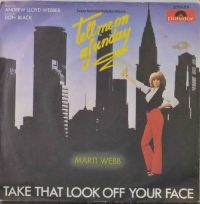 Marti Webb – Take That Look Off Your Face.