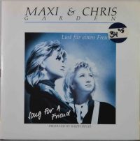 Maxi & Chris Garden – Lied Für Einen Freund.