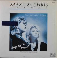 Maxi & Chris Garden – Lied Für Einen Freund.