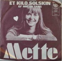 Mette – Et Kilo Solskin.