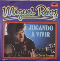 Miguel Ríos – Jugando A Vivir.