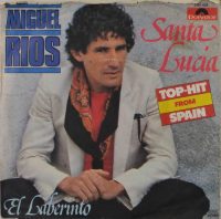 Miguel Rios – Santa Lucia.