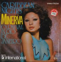 Minerva – Caribbean Nights / Carnival In Rio De Janeiro.