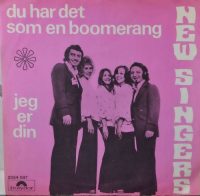 New Singers – Du Har Det Som En Boomerang.