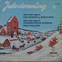 Niels Brincker, Mogens Wedel, Statsradiofoniens Drengekor, Henning Elbirk – Julestemning.