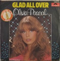 Olivia Pascal – Glad All Over / I’m A Tiger.