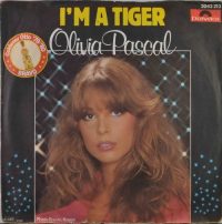 Olivia Pascal – Glad All Over / I’m A Tiger.