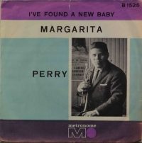 Perry – I´ve found a new baby / Margarita.