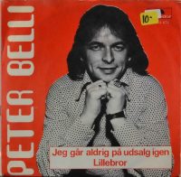 Peter Belli – Jeg Går Aldrig På Udsalg Igen.