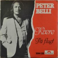Peter Belli – Kære / På Flugt.