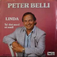 Peter Belli – Linda / Ta’ Det Med Et Smil.