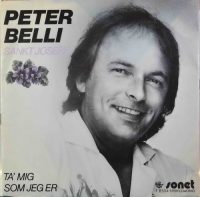 Peter Belli – Sankt Joseph / Ta’ Mig Som Jeg Er. (Prøvepres).