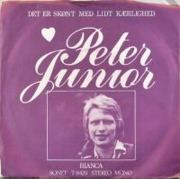 Peter Junior – Det Er Skønt Med Lidt Kærlighed / Bianca.