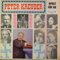 Peter Kreuder – Spielt Für Sie.