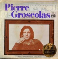 Pierre Groscolas – Mamalou.