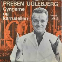 Preben Uglebjerg – Gyngerne Og Karrusellen.
