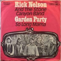 Rick Nelson & The Stone Canyon Band – Garden Party.