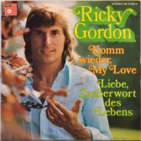 Ricky Gordon – Komm Wieder, My Love.