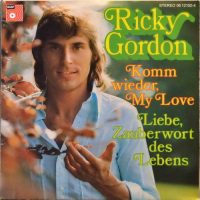 Ricky Gordon – Komm Wieder, My Love.