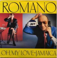 Romano – Oh, my löve / Jamaica.