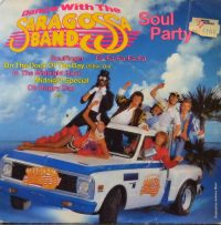 Saragossa Band – Dance With The Saragossa Band – Soul Party.