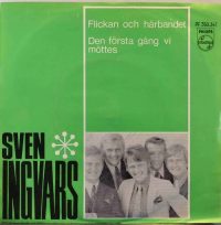 Sven Ingvars – Flickan Och Hårbandet / Den Första Gång Vi Möttes.