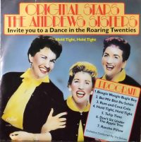 The Andrews Sisters – Invite You To A Dance In The Roaring Twenties.